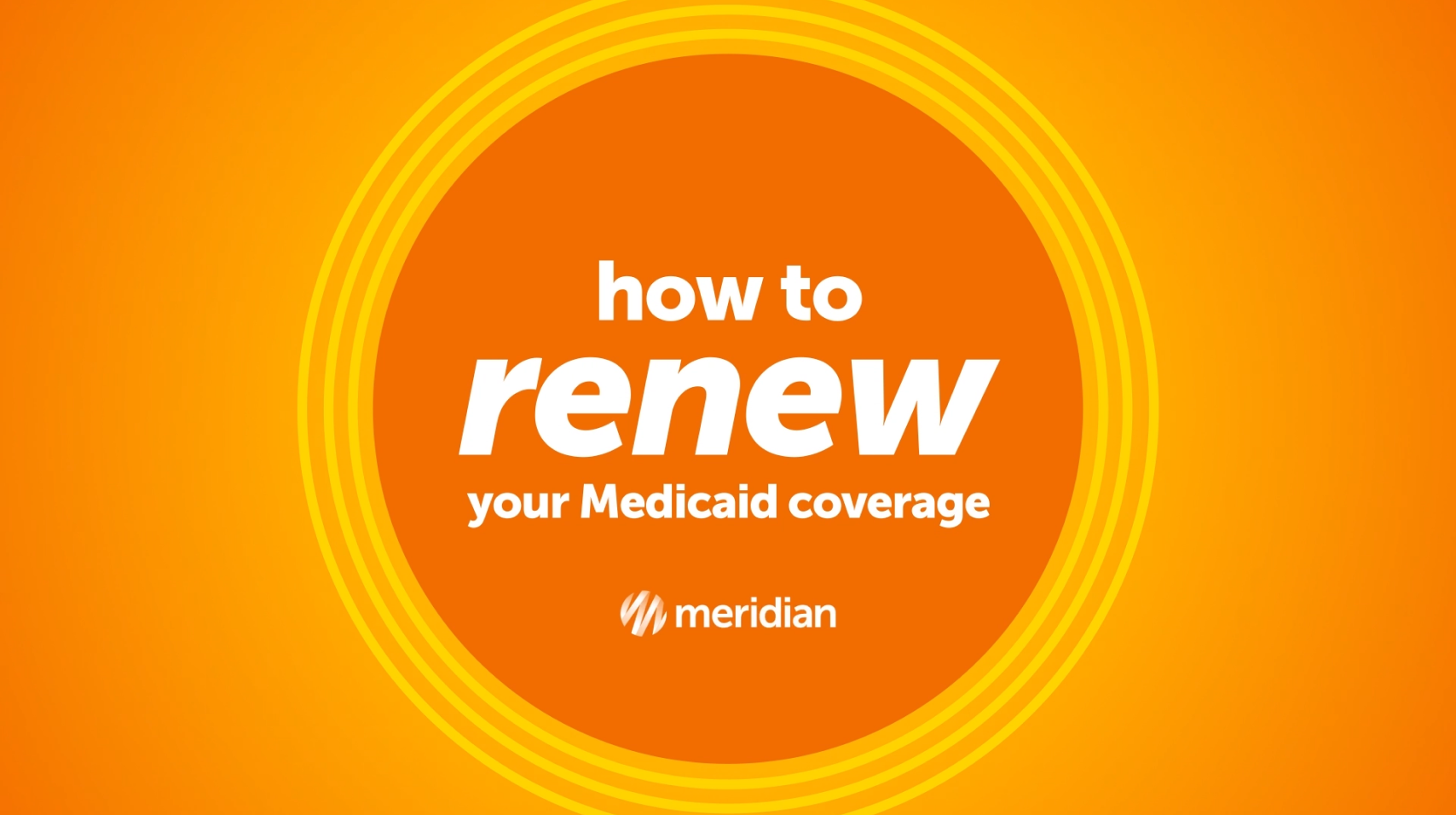 Your Guide to Renewing Medicaid Meridian